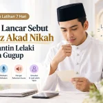 Skrip Latihan 7 Hari: Cara Lancar Sebut Lafaz Akad Nikah Pengantin Lelaki Tanpa Gugup